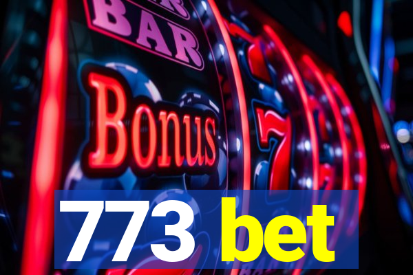 773 bet